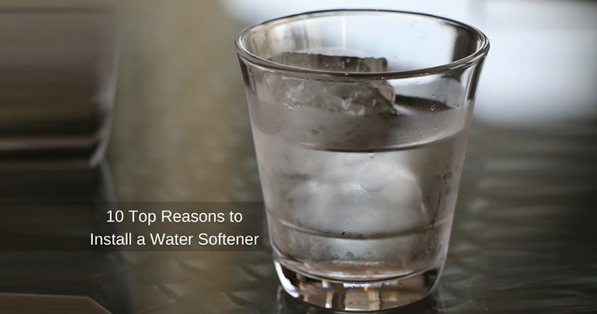 10 Top Reasons to Install a Water Softener